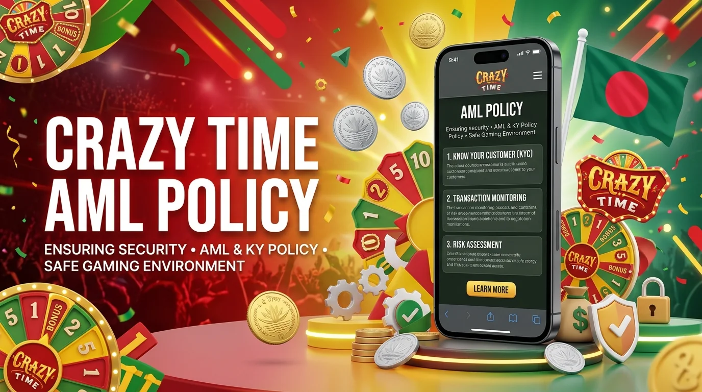 Crazy Time anti-money laundering guidelines for secure betting and transparent transactions