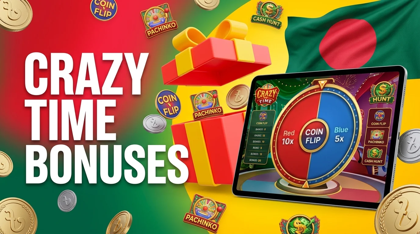 Crazy Time bonuses in Bangladesh with welcome offers and special rewards for players